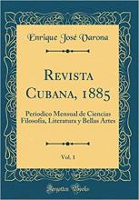 Aparece La Revista Cubana, continuadora de la Revista de Cuba
