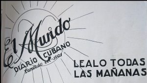 El Mundo, primer periódico moderno de Cuba