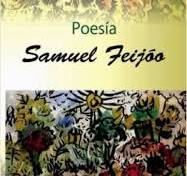 Samuel Feijóo, el poeta de la naturaleza cubana.